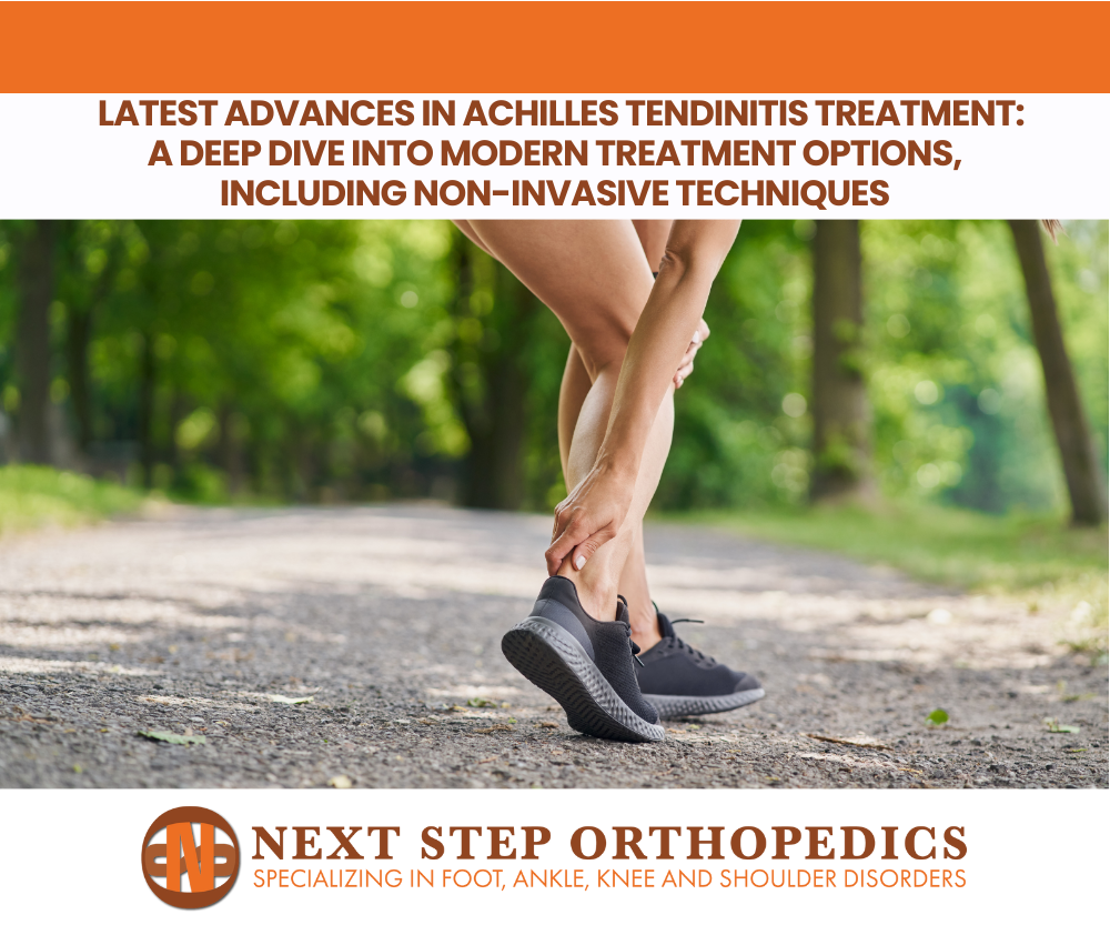 Latest Advances in Achilles Tendinitis Treatment A Deep Dive into Modern Treatment Options, Including Non-Invasive Techniques